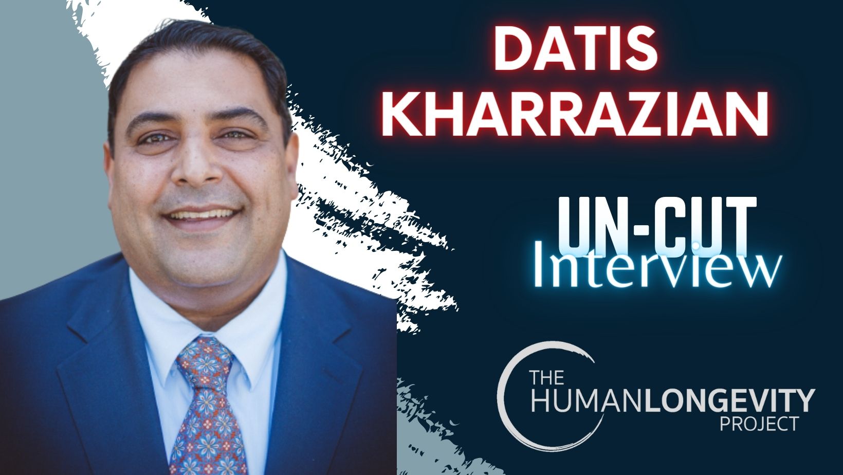 Human Longevity Project Uncut Interview With Dr. Datis Kharrazian