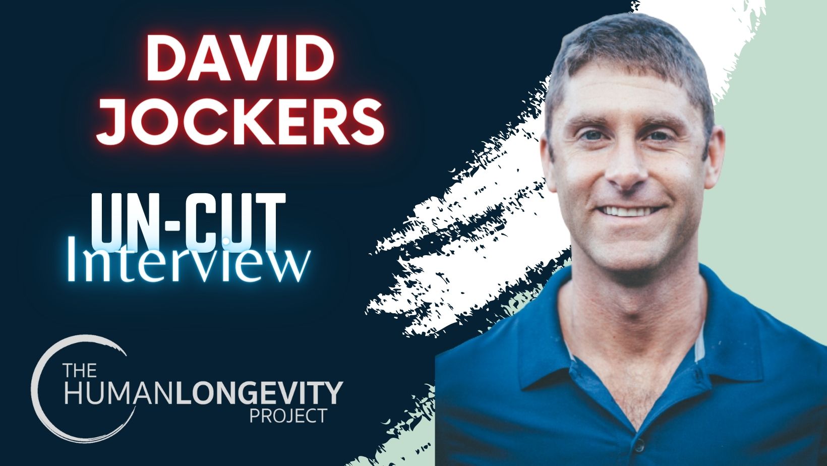 Human Longevity Project Uncut Interview With Dr. David Jockers