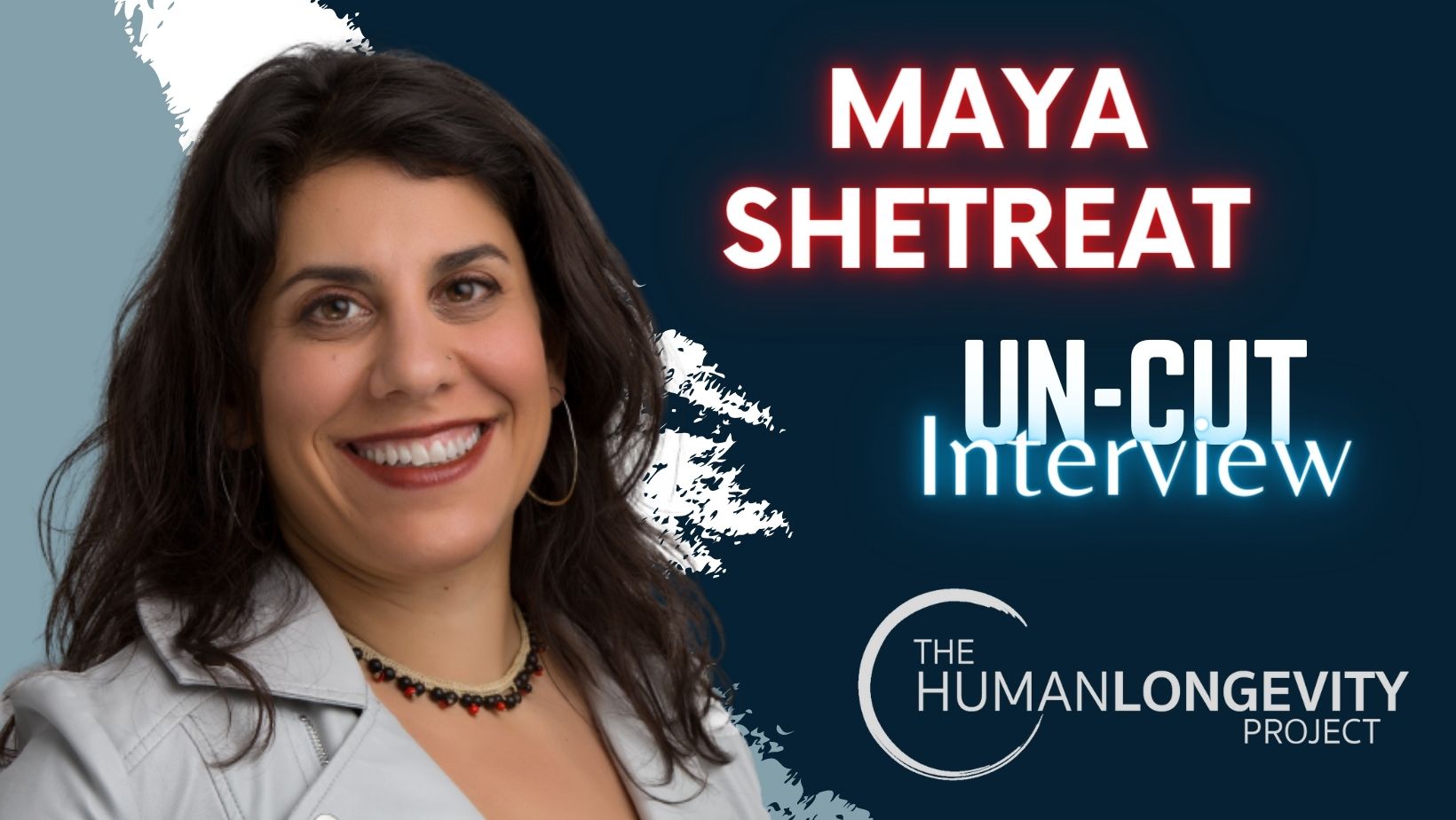 Human Longevity Project Uncut Interview With Maya Shetreat, M.D.