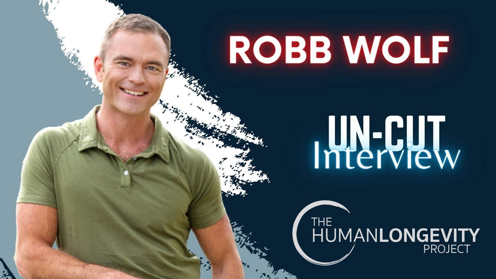 Human Longevity Project Uncut Interview With Robb Wolf