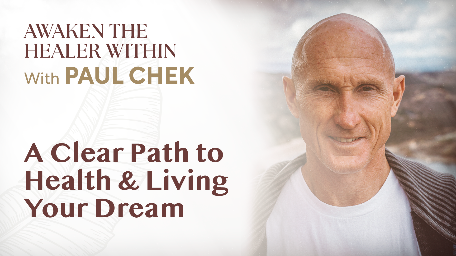 A Clear Path to Health & Living Your Dream