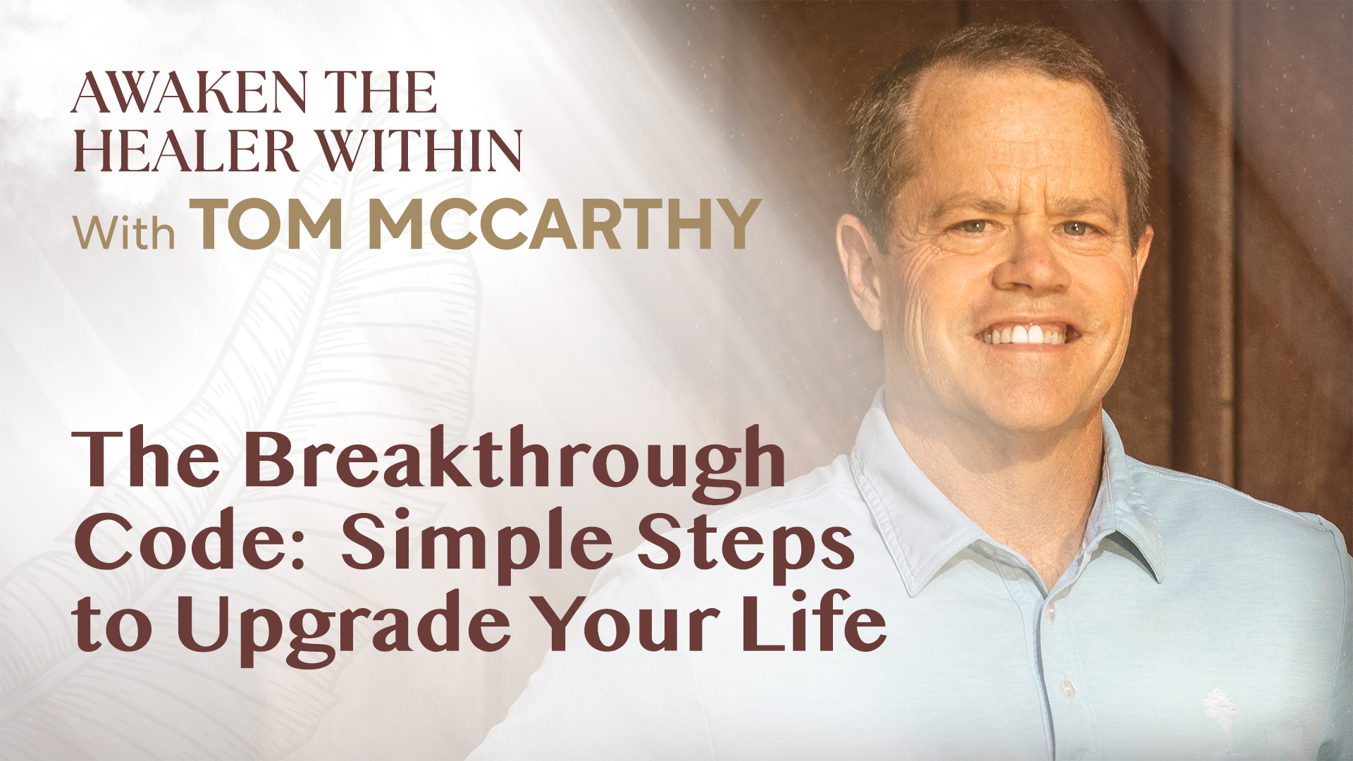 The Breakthrough Code: Simple Steps to Upgrade Your Life