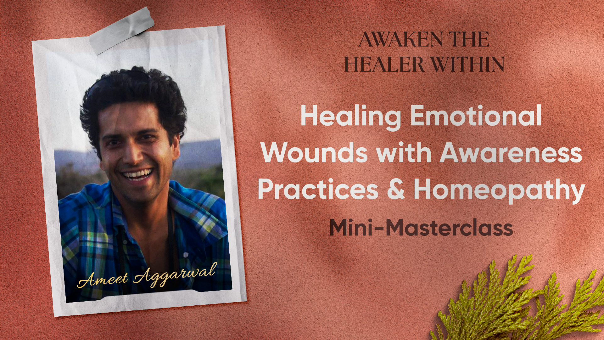 Healing Emotional Wounds with Awareness Practices & Homeopathy