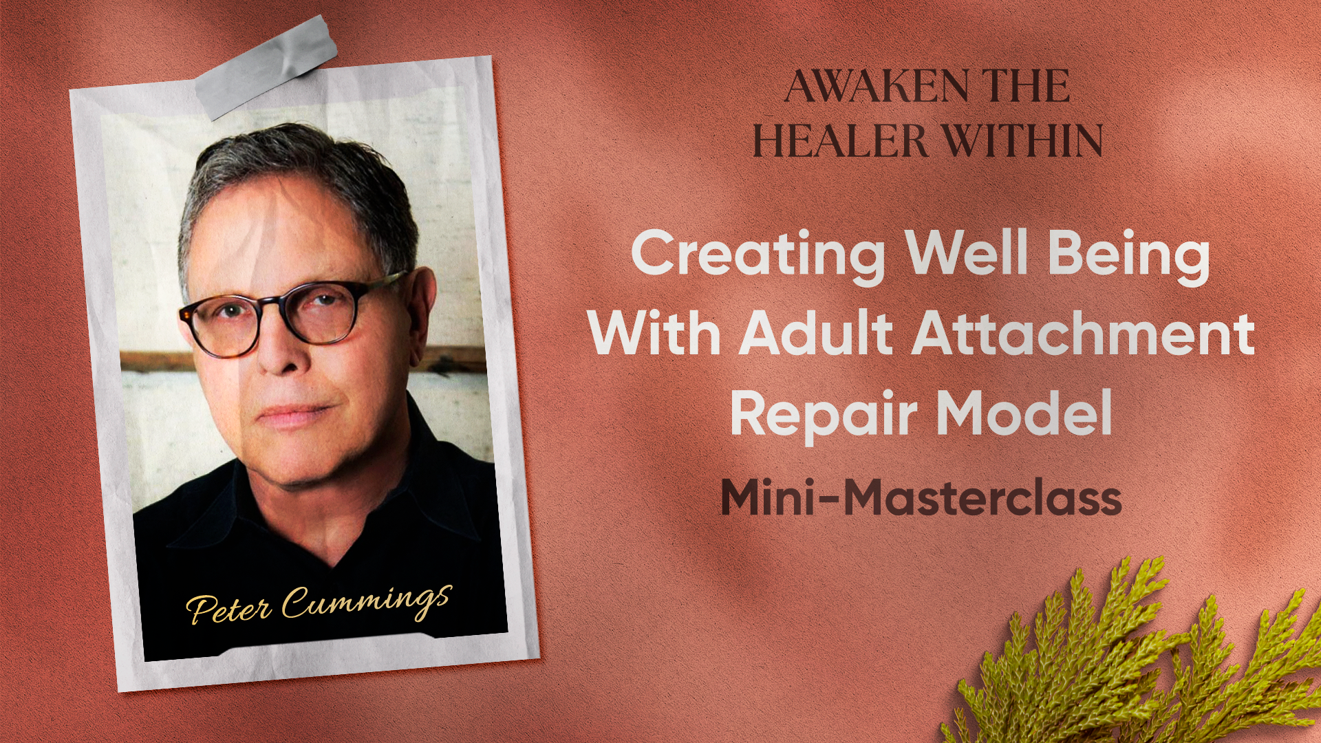 Creating Well Being With Adult Attachment Repair Model