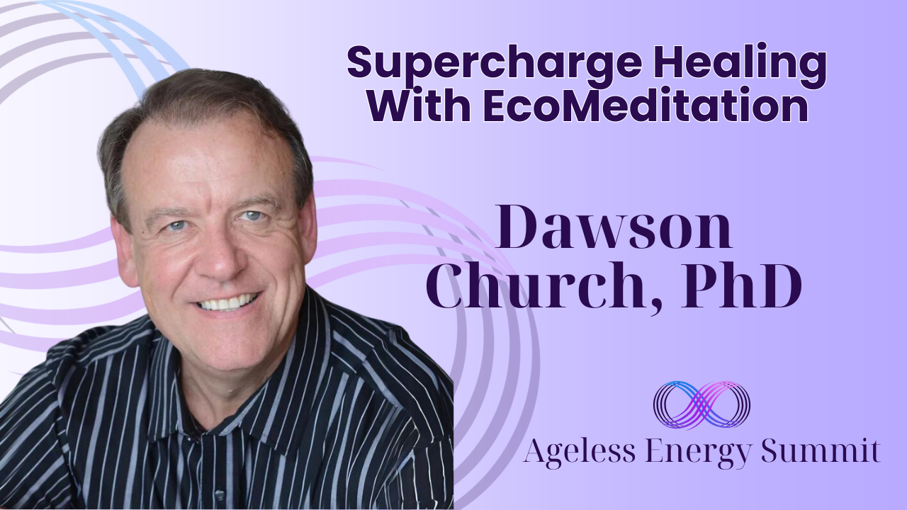 Supercharge Healing With EcoMeditation – 2025 Summit