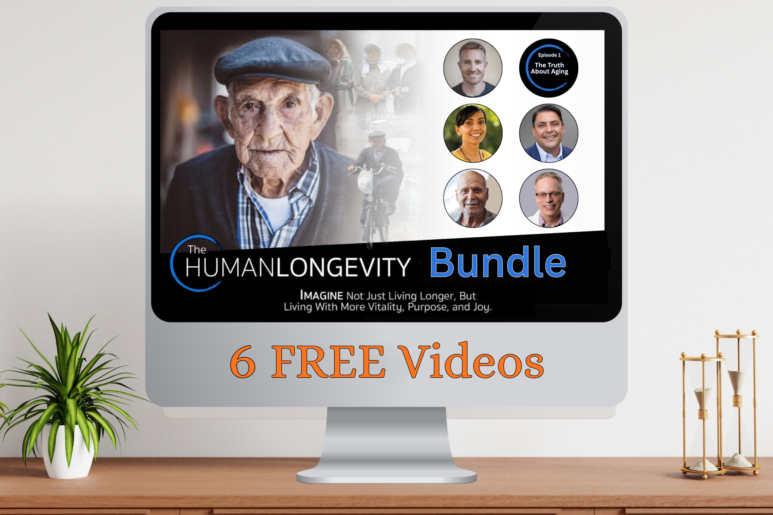 Human Longevity Bundle: 6 free videos